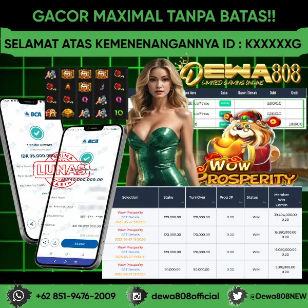 JACKPOT SLOT !! MENANG BESAR DI PERMAINAN WOW PROSPERITY !!! DEWA808 BAYAR LANGSUNG LUNAS SEBESAR Rp 40.000.000 !!!