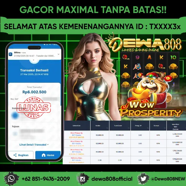 JACKPOT SLOT !! MENANG BESAR DI PERMAINAN WOW PROSPERITY !!! DEWA808 BAYAR LANGSUNG LUNAS SEBESAR Rp 6.000.000 !!!